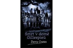 Coates Darcy - Smrt v domě Gillespieů