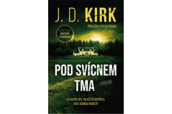 Kirk J.D., Pricken Stephan - Pod svícnem tma