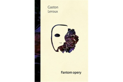 Leroux Gaston - Fantom opery