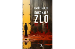 Adler Ondřej - Dokonalé zlo