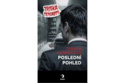 Kadečková Tereza - Poslední pohled