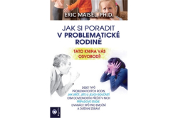 Maisel Erik - Jak si poradit v problematické rodině
