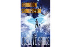 Sanderson Brandon - Ocelové srdce