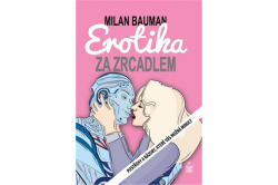 Bauman Milan - Erotika za zrcadlem