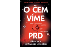 Cham Jorge, Whiteson Daniel - O čem víme prd