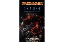 Reynolds Josh - Warhammer Cesta lebek
