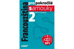 Pravdová Marie - Francouzština pro pokročilé samouky 2.díl + MP3