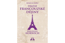 Norwich Julius John - Stručné francouzské dějiny