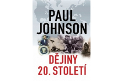 Johnson Paul - Dějiny 20. století