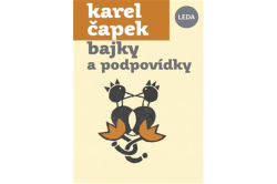Čapek Karel - Bajky a podpovídky