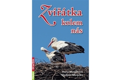 Motyčková Hana, Motyčka Vladimír - Zvířátka kolem nás