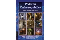 Motyčková Šírová Kamila, Šír Jiří - Podzemí České republiky