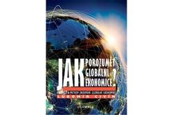 Civín Lubomír - Jak porozumět globální ekonomice