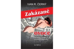 Černý Ivan - Zakázané ovoce - Největší české sexuální zločiny