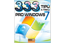 Klatovský Karel - 333 tipů a triků pro Windows 7