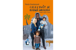 Smetanová Pavla - Celej svět je rodná hrouda