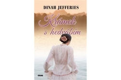 Jefferies Dinah - Krámek s hedvábím