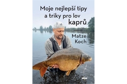 Koch Matze - Moje nejlepší tipy a triky pro lov kaprů