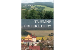 Mach Jiří - Tajemné Orlické hory