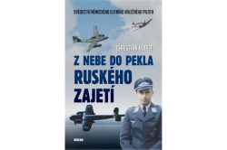 Huber Christian - Z nebe do pekla ruského zajetí