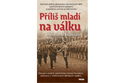 Munson Helene - Příliš mladí na válku