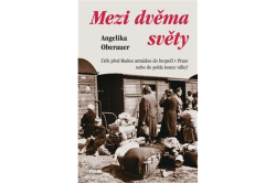 Oberauer Angelika - Mezi dvěma světy