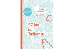 Kepplová Zuska - 57 km od Taškentu