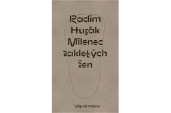 Husák Radim - Milenec zakletých žen