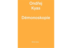 Kyas Ondřej - Démonoskopie