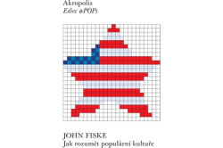 Fiske John - Jak rozumět populární kultuře