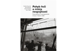 Papoušek Vladimír, Skalický David, Kaplický Martin, Bílek Petr A. - Pohyb řeči a místa nespojitosti