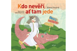 Vostrá Alena - Kdo nevěří, ať tam jede