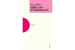 Wilde Oscar - Vějíř lady Windermerové 3. vydání