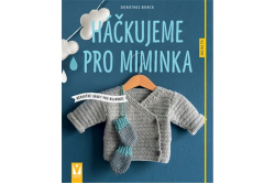 Borck Dorothee - Háčkujeme pro miminka