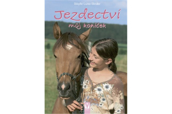 Binder Sibylle Luise - Jezdectví – můj koníček