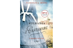 Múnez Fernando J. - Kuchařka z Castamaru - V dobrém i ve zlém 2.část