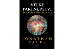 Sacks Jonathan - Velké partnerství – Bůh, věda a hledání smyslu
