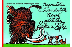 Švandrlík Miloslav, Winter Jiří – Neprakta - Nové příběhy Seka a Zuly