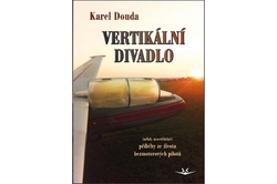 Douda Karel - Vertikální divadlo