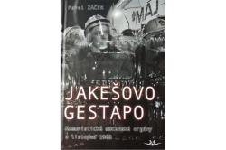 Žáček Pavel - Jakešovo gestapo