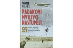 Gericke Walter - Padákoví myslivci nastupují