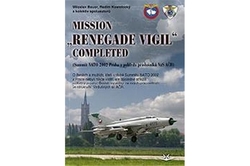 Mission ,,Renegade Vigil" completed