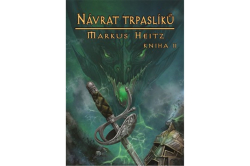 Heitz Markus - Návrat trpaslíků - kniha II.