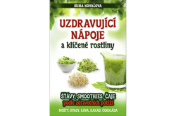 Kovaľová Irina - Uzdravující nápoje a klíčené rostliny