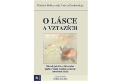 Dubkovskij Vladimír - O lásce ve vztazích