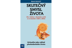 Bleckt Rami - Skutečný smysl života