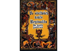 Bronec Michael - Ve službách krále Reginalda: Do hradu goblinů (2. vydání)