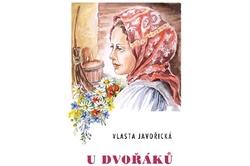 Javořická Vlasta - U Dvořáků