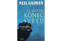 Gaiman 	Neil - Sandman: Konec světů