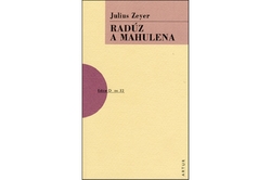 Zeyer Julius - Radúz a Mahulena
